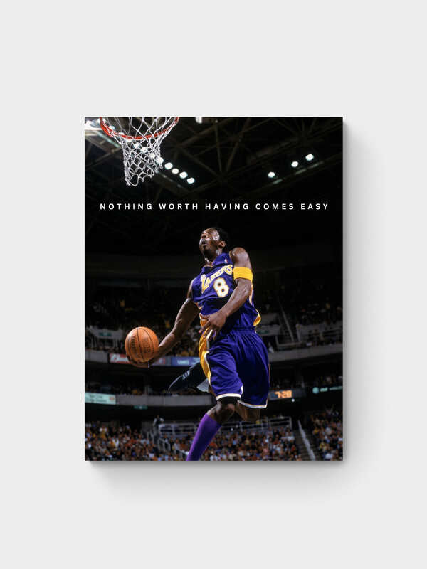 KOBE - NOTHING WORTH HAVING COMES EASY