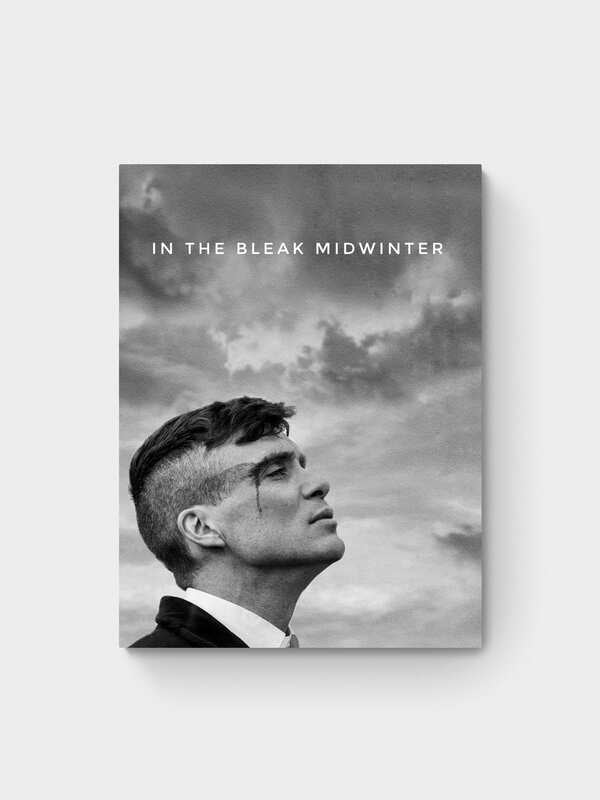 PEAKY BLINDERS - IN THE BLEAK MIDWINTER