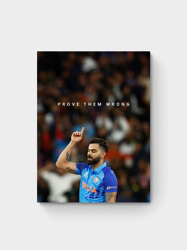 VIRAT KOHLI - PROVE THEM WRONG