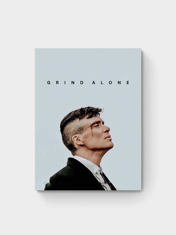 PEAKY BLINDER - GRIND ALONE
