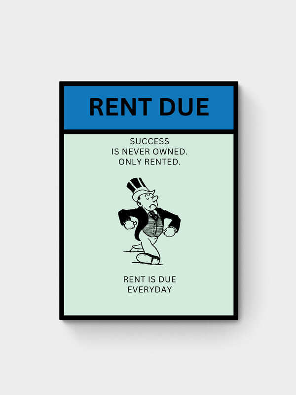 SUCCESS RENT DUE MONOPOLY