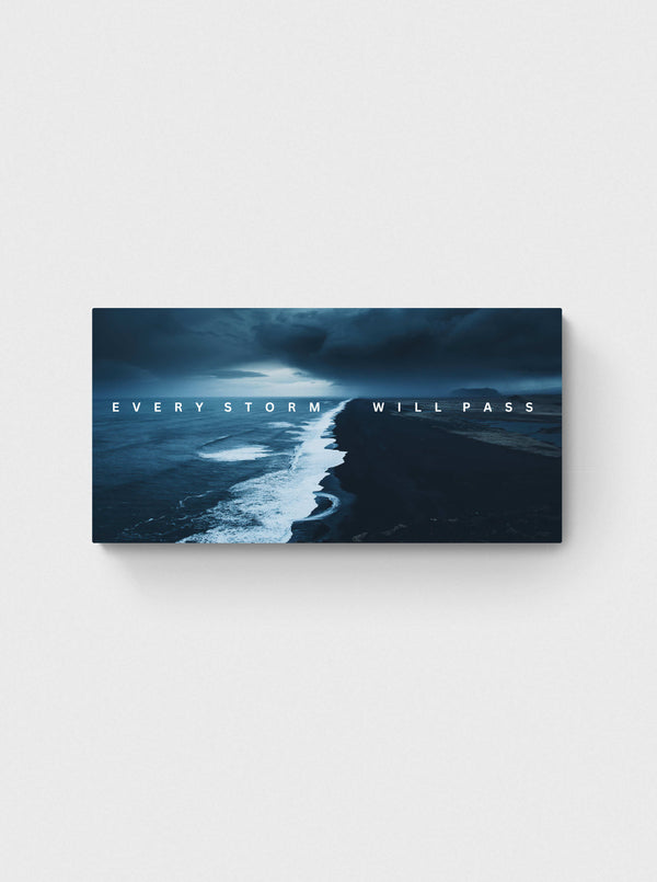 EVERY STORM WILL PASS