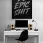 DO EPIC SHIT