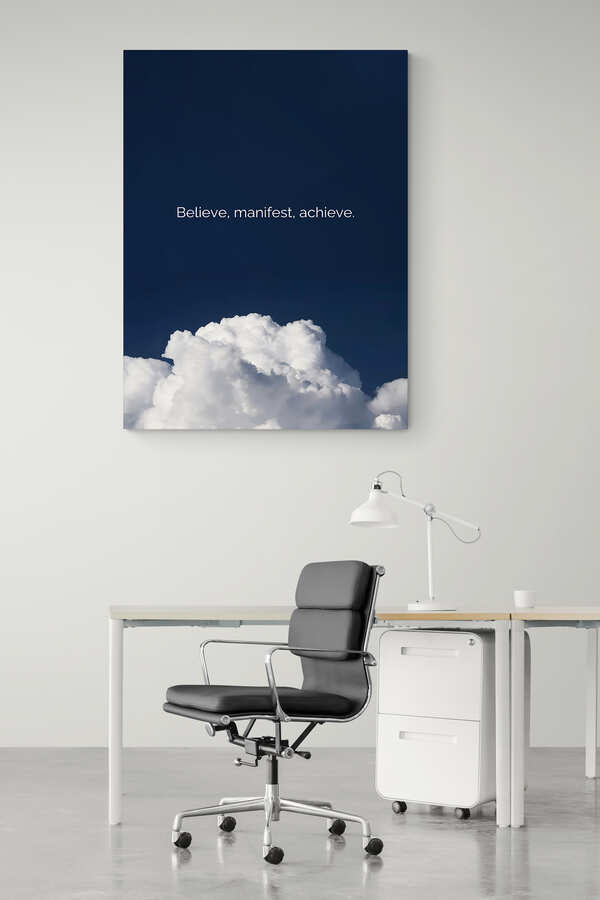 BELIEVE, MANIFEST, ACHIEVE